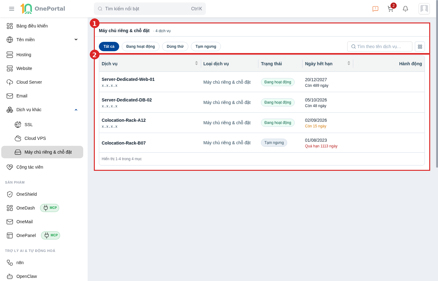 Danh sách Máy chủ riêng & chỗ đặt trên OnePortal, khoanh đỏ và đánh số hai vùng: vùng 1 là phần trên gồm chữ Máy chủ riêng & chỗ đặt kèm số dịch vụ và hàng bộ lọc với bốn thẻ Tất cả, Đang hoạt động, Dùng thử, Tạm ngưng cùng ô tìm theo tên dịch vụ và nút đổi kiểu xem; vùng 2 là bảng danh sách với các cột Dịch vụ, Loại dịch vụ, Trạng thái, Ngày hết hạn và Hành động để trống