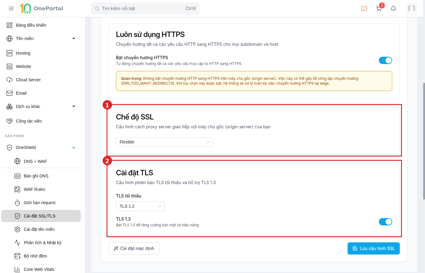 Phần dưới thẻ Cấu hình SSL/TLS, khoanh đỏ và đánh số hai vùng: vùng 1 là khối Chế độ SSL với ô chọn đang để Flexible; vùng 2 là khối Cài đặt TLS với ô TLS tối thiểu để TLS 1.2 và công tắc TLS 1.3 đang bật