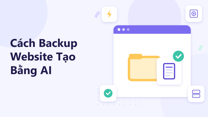 Cách backup website tạo bằng AI