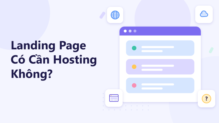 Landing page có cần hosting không?