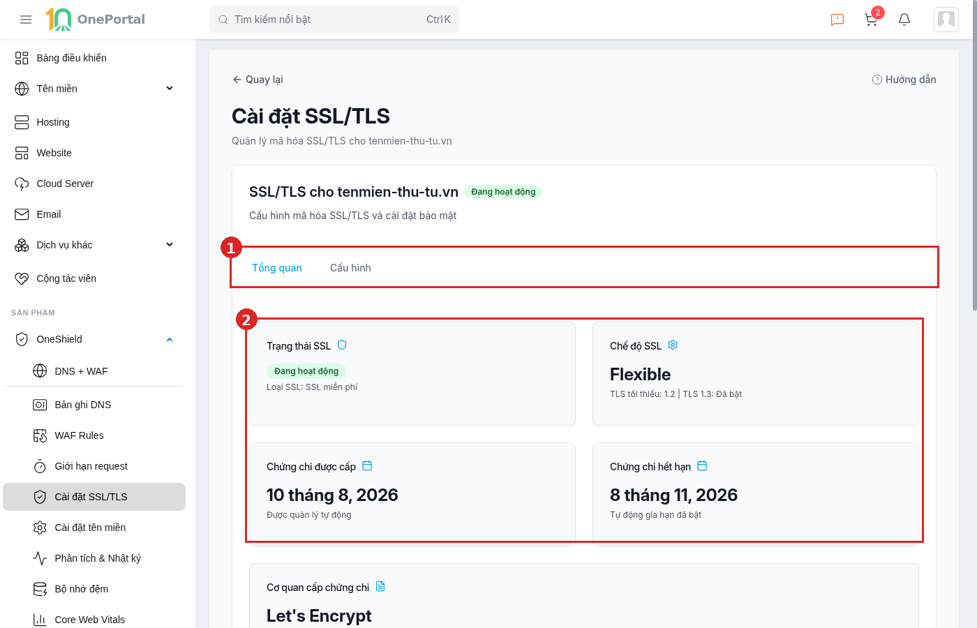 Trang Cài đặt SSL/TLS của OneShield, khoanh đỏ và đánh số hai vùng: vùng 1 là hai thẻ Tổng quan và Cấu hình; vùng 2 là bốn ô Trạng thái SSL, Chế độ SSL, Chứng chỉ được cấp và Chứng chỉ hết hạn
