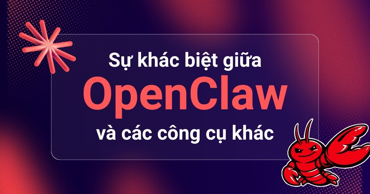 so-sanh-openclaw-voi-cac-cong-cu-khac.jpg