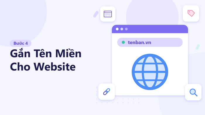 Bước 4: Gắn tên miền cho website