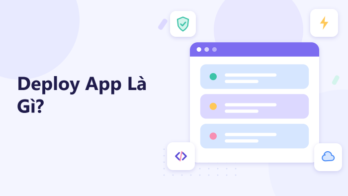 Deploy app là gì?